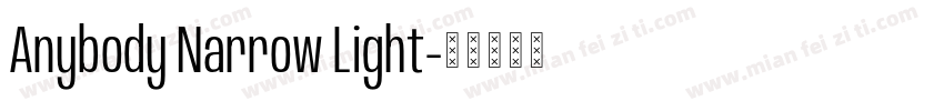 Anybody Narrow Light字体转换